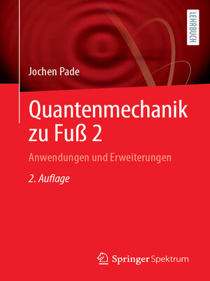 cover image of Quantenmechanik zu Fuß 2